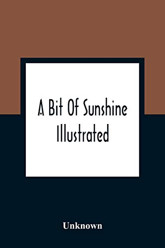 Stock image for A Bit Of Sunshine : Illustrated for sale by Chiron Media