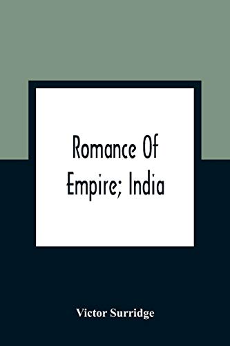 Imagen de archivo de Romance Of Empire; India a la venta por Lucky's Textbooks