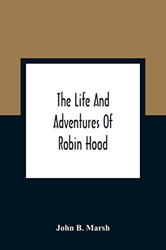 Imagen de archivo de The Life And Adventures Of Robin Hood a la venta por Lucky's Textbooks