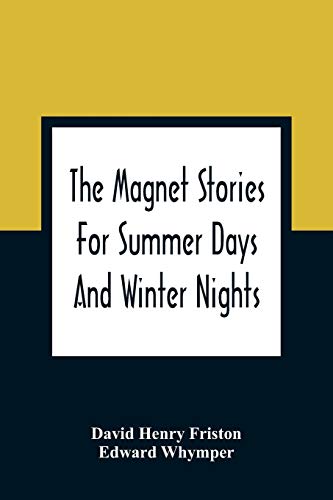 Stock image for The Magnet Stories For Summer Days And Winter Nights for sale by PBShop.store US