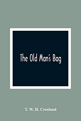 Stock image for The Old Man'S Bag for sale by Lucky's Textbooks