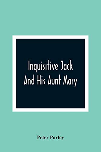 9789354364235: Inquisitive Jack And His Aunt Mary