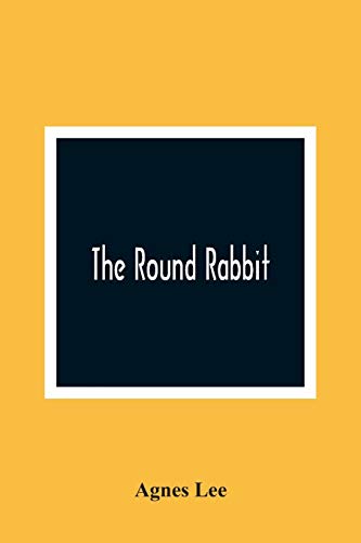 Beispielbild fr The Round Rabbit zum Verkauf von Buchpark