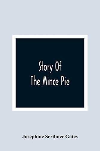 Beispielbild fr Story Of The Mince Pie zum Verkauf von Lucky's Textbooks