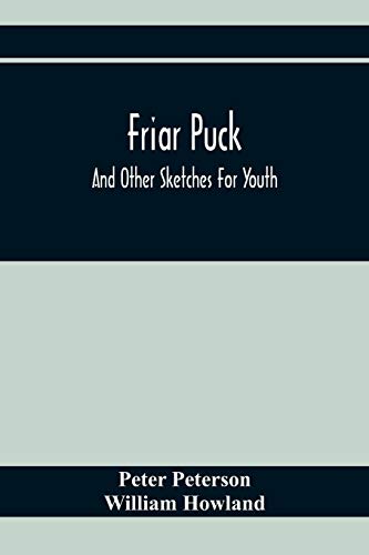 9789354366291: Friar Puck: And Other Sketches For Youth