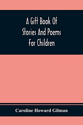 Stock image for A Gift Book Of Stories And Poems For Children for sale by Lucky's Textbooks