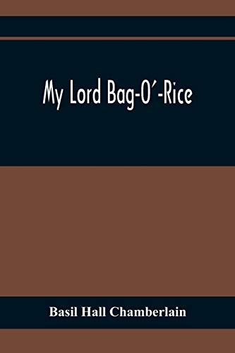 Beispielbild fr My Lord Bag-O'-Rice zum Verkauf von Redux Books