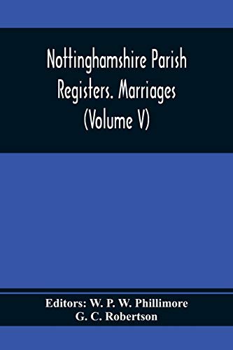 Beispielbild fr Nottinghamshire Parish Registers. Marriages (Volume V) zum Verkauf von MusicMagpie
