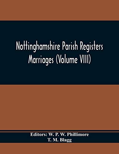 Beispielbild fr Nottinghamshire Parish Registers. Marriages (Volume VIII) zum Verkauf von Lucky's Textbooks