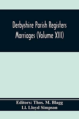 Beispielbild fr Derbyshire Parish Registers. Marriages (Volume Xiii) zum Verkauf von Lucky's Textbooks