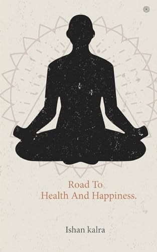 Stock image for Road To Health And Happiness. for sale by Books Puddle