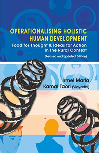 Stock image for Operationalising Holistic Human Development: Food for Thought & Ideas for Action in the Rural Context (Revised and Updated Edition) for sale by Books Puddle