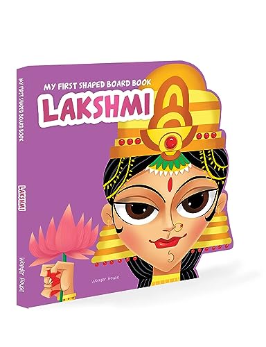 Stock image for My First Shaped Board Book: Illustrated Goddess Laxmi Hindu Mythology Picture Book for Kids Age 2+ for sale by Books Puddle