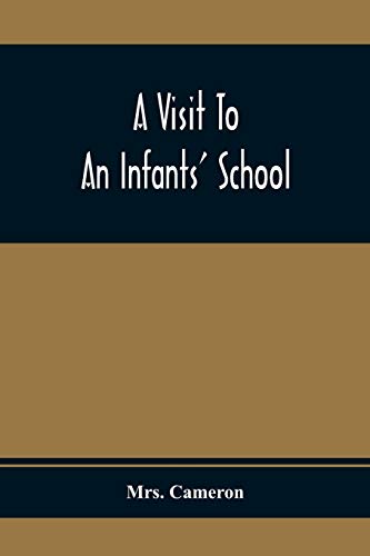 Stock image for A Visit To An Infants' School for sale by Lucky's Textbooks