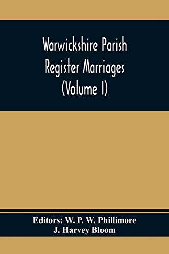 Beispielbild fr Warwickshire Parish Register Marriages (Volume I) zum Verkauf von Lucky's Textbooks