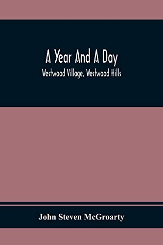 Stock image for A Year And A Day; Westwood Village, Westwood Hills for sale by Lucky's Textbooks
