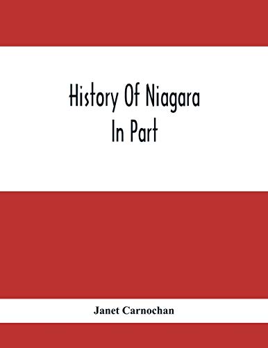 Imagen de archivo de History Of Niagara: In Part a la venta por Lucky's Textbooks