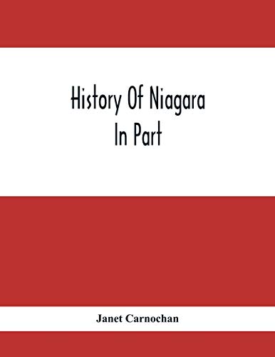 Stock image for History Of Niagara: In Part for sale by Lucky's Textbooks