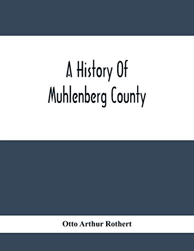Beispielbild fr A History Of Muhlenberg County zum Verkauf von Lucky's Textbooks