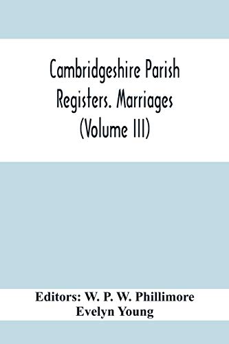 Stock image for Cambridgeshire Parish Registers. Marriages (Volume Iii) for sale by Lucky's Textbooks