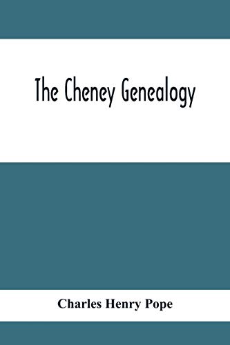 Beispielbild fr The Cheney Genealogy zum Verkauf von Lucky's Textbooks