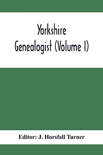 9789354416293: Yorkshire Genealogist (Lvolume I)