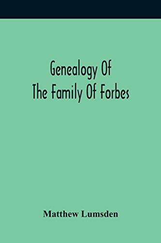 9789354416484: Genealogy Of The Family Of Forbes