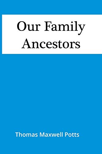 Stock image for Our Family Ancestors for sale by Lucky's Textbooks