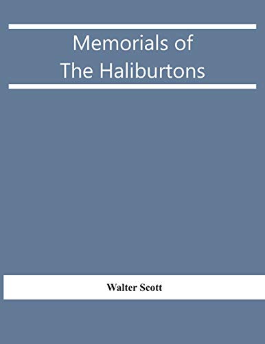 Stock image for Memorials Of The Haliburtons for sale by Chiron Media