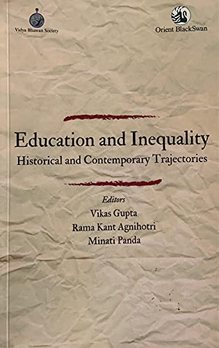 Stock image for Education and Inequality: Historical and Contemporary Trajectories for sale by Vedams eBooks (P) Ltd