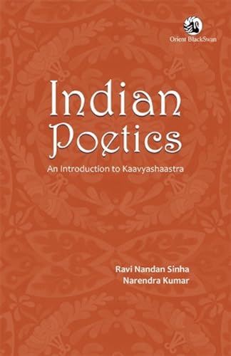 Beispielbild fr Indian Poetics : An Introduction to Kaavyashaastra zum Verkauf von Books Puddle