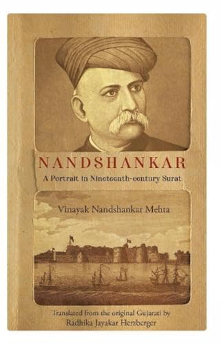 Stock image for Nandshankar: A Portrait in Nineteenth-Century Surat for sale by Vedams eBooks (P) Ltd