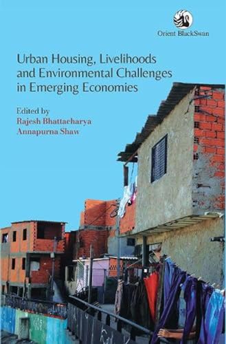 9789354422331: Urban Housing, Livelihoods and Environmental Challenges in Emerging Economies