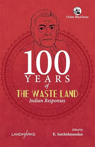 Stock image for 100 Years of The Waste Land: Indian Responses for sale by Books Puddle
