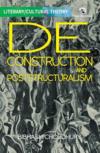 Beispielbild fr Deconstruction and Poststructuralism (Literary/Cultural Theory) zum Verkauf von Monster Bookshop
