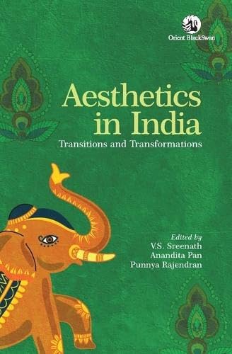 Stock image for Aesthetics in India: Transitions and Transformations for sale by Books Puddle