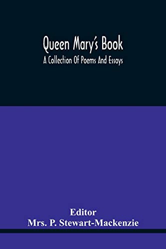 Beispielbild fr Queen Mary'S Book; A Collection Of Poems And Essays zum Verkauf von Lucky's Textbooks