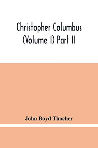 Beispielbild fr Christopher Columbus (Volume I) Part Ii zum Verkauf von Lucky's Textbooks