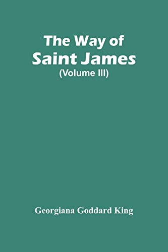 9789354447747: The Way Of Saint James (Volume Iii)