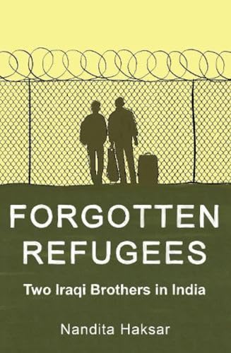 Stock image for Forgotten Refugees: Two Iraqi Brothers in India for sale by Books Puddle