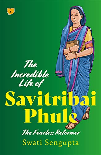 9789354474200: The Incredible Life of Savitribai Phule: The Fearless Reformer