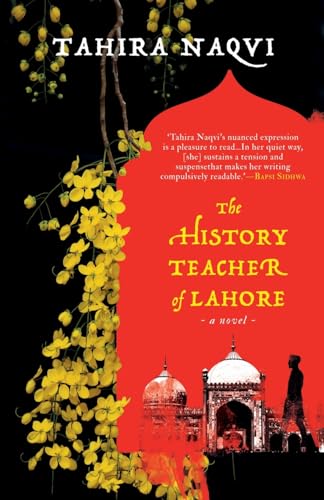 Imagen de archivo de The History Teacher of Lahore a Novel a la venta por GreatBookPrices