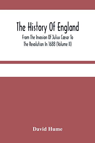 Imagen de archivo de The History Of England From The Invasion Of Julius Csar To The Revolution In 1688 (Volume Ii) a la venta por Lucky's Textbooks