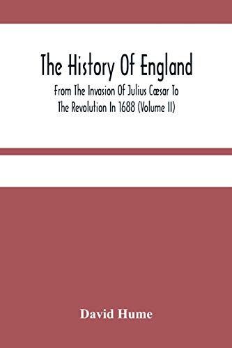 Stock image for The History Of England From The Invasion Of Julius Cæsar To The Revolution In 1688 (Volume Ii) for sale by Ria Christie Collections