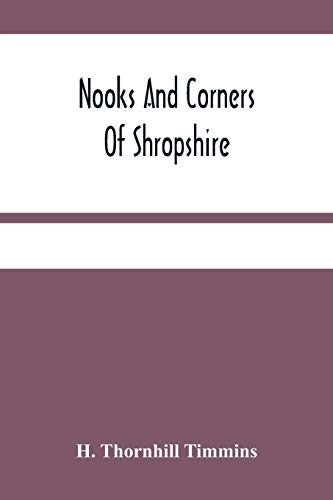 Imagen de archivo de Nooks And Corners Of Shropshire a la venta por Lucky's Textbooks