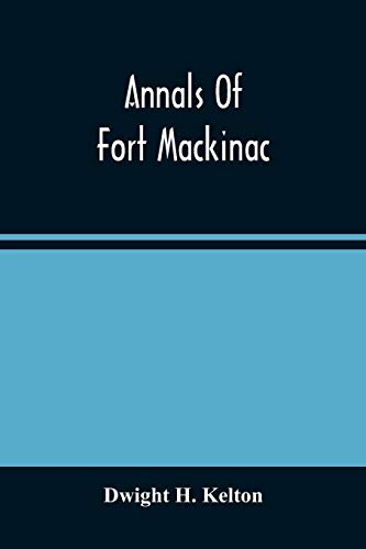 Imagen de archivo de Annals Of Fort Mackinac a la venta por Lucky's Textbooks