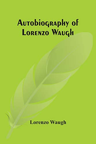 Stock image for Autobiography Of Lorenzo Waugh for sale by Lucky's Textbooks