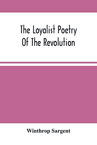 Stock image for The Loyalist Poetry Of The Revolution for sale by Lucky's Textbooks