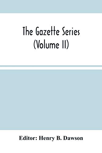 Stock image for The Gazette Series (Volume Ii) for sale by Lucky's Textbooks