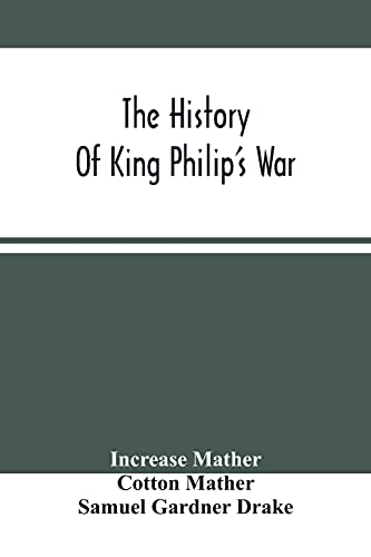 Stock image for The History Of King Philip'S War for sale by Lucky's Textbooks